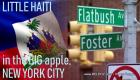 There is a 'Little Haiti' in the BIG Apple, Little Haiti New York