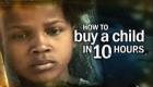 How to buy a child slave in 10 hours