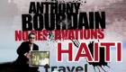 Travel Chanel Haiti Anthony Bourdain No Reservations